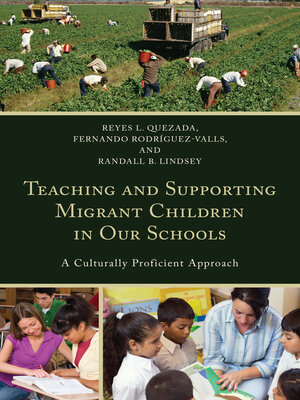 cover image of Teaching and Supporting Migrant Children in Our Schools